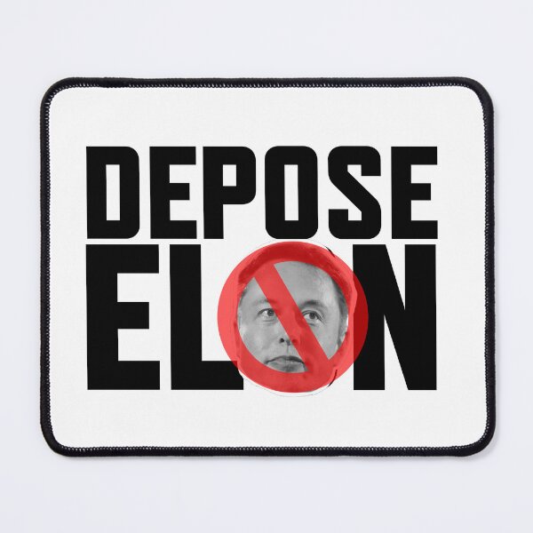 Item preview, DEPOSE ELON w/NO symbol designed and sold by William Pate.
