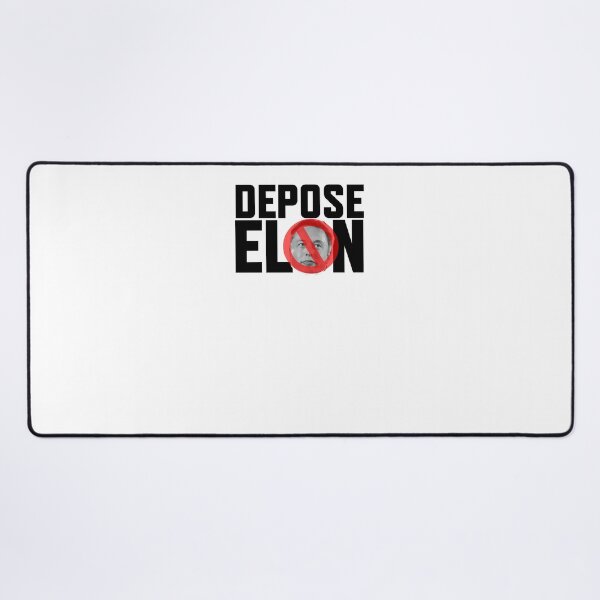 Item preview, DEPOSE ELON w/NO symbol designed and sold by William Pate.