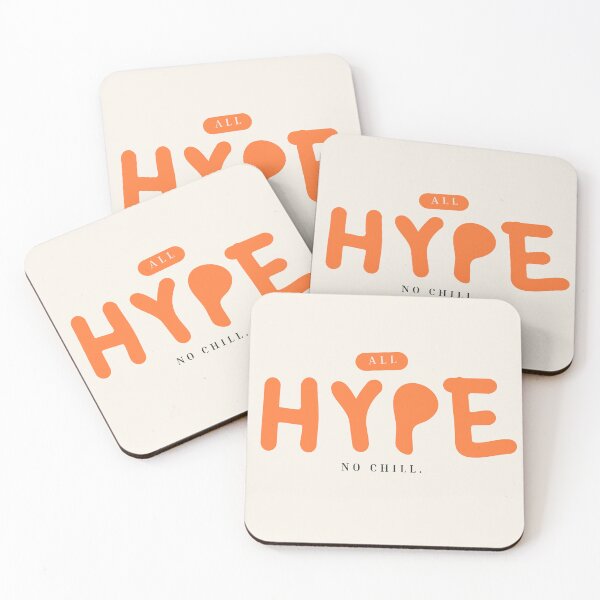Item preview, ALL HYPE NO CHILL designed and sold by Hobsquable.