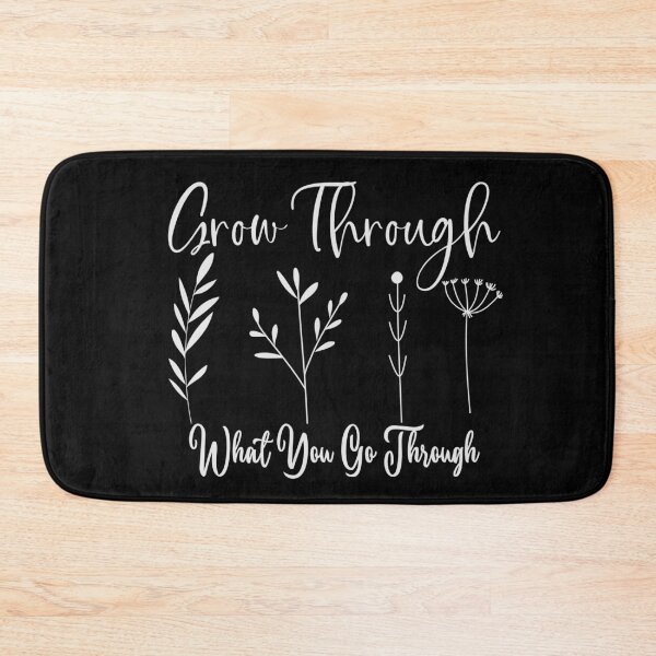 Item preview, Grow Through What You Go Through designed and sold by OB-Store.