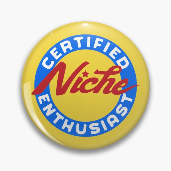 Item preview, Certified Niche Enthusiast designed and sold by NichetoMeetYou.