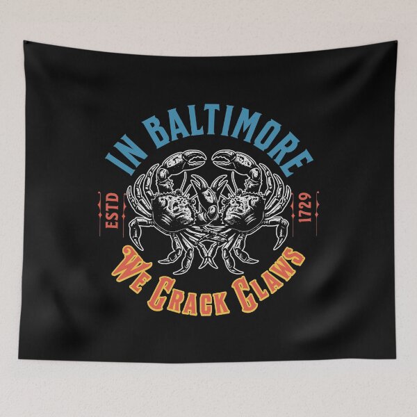 Item preview, IN BALTIMORE WE CRACK CLAWS designed and sold by justyna-s28.