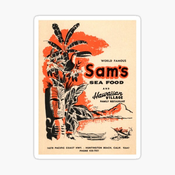 Artikel-Vorschau von Sam's Sea Food und Hawaiian Village Tiki Bar, designt und verkauft von TheBerryFarmer.