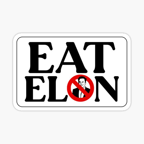 Item preview, Eat Elon - Anti Elon Musk Tesla Stoßstange designed and sold by brkvdesign.
