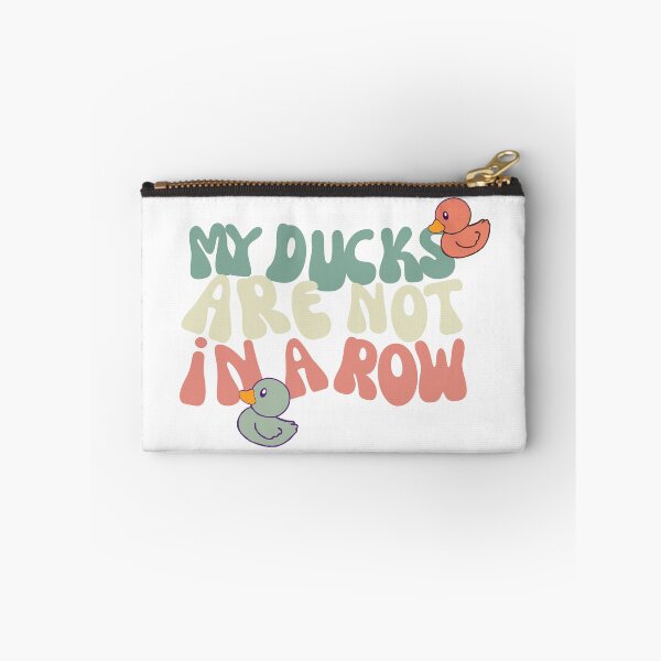 Item preview, My ducks are not in a row designed and sold by TaraPen.