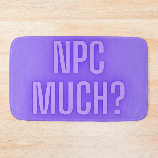 Item preview, NPC Vibes - NPC much? designed and sold by nature. electrified..