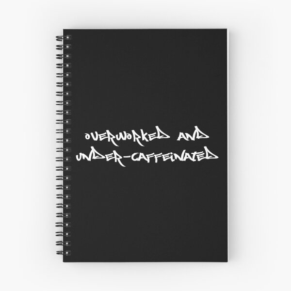 Item preview, Overworked and under-caffeinated designed and sold by Ninjacatoff.