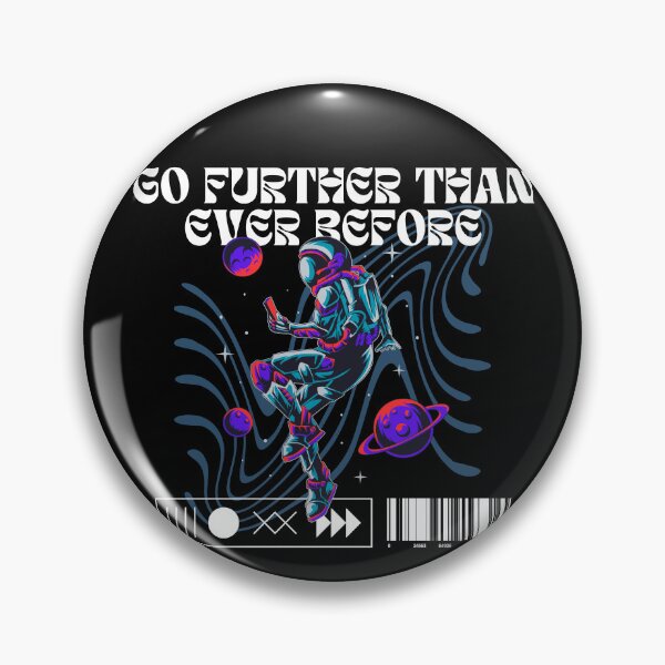 Item preview, Go Further Than Ever Before designed and sold by Hobsquable.