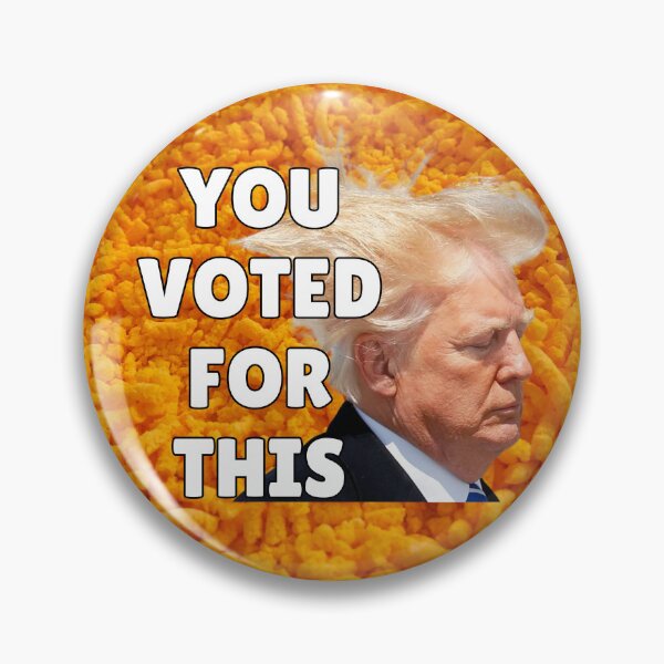 Item preview, Trump Cheeto Vote designed and sold by RainbowAvocado.
