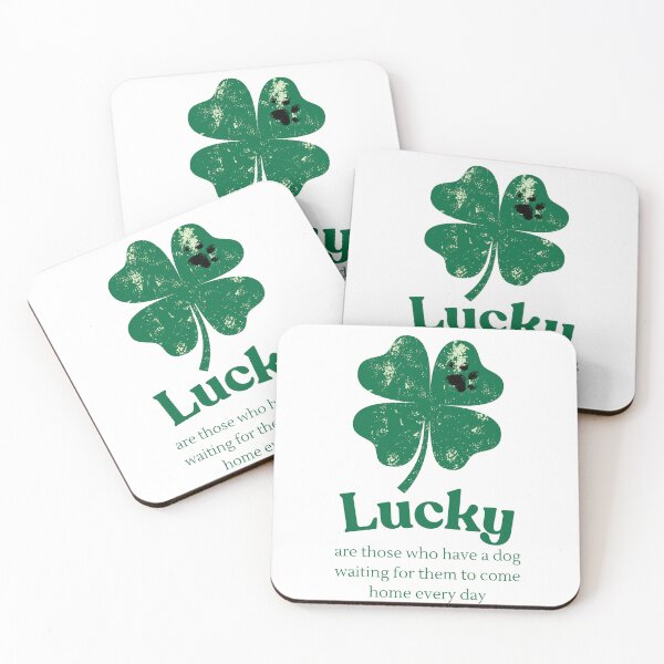 Item preview, Lucky are those who have a dog waiting for them to come home every day designed and sold by AussieMomma.