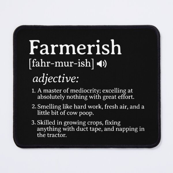 Item preview, Funny Farmerish Definition designed and sold by HosvPrint .s.