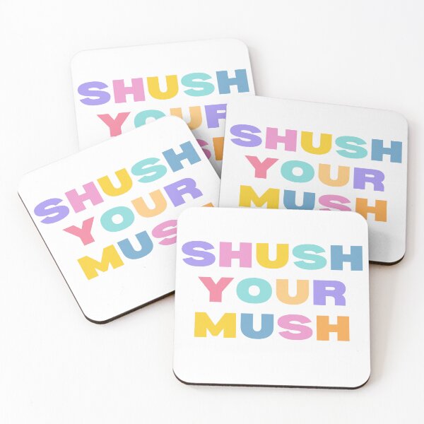 Item preview, Shush your mush, colourful funny message t-shirt designed and sold by Abizola.