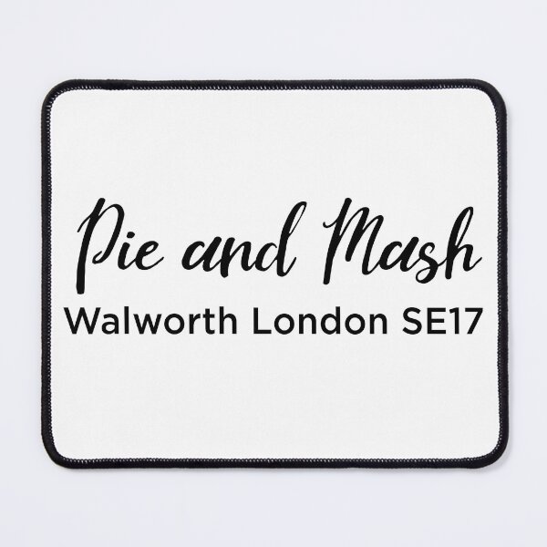 Item preview, Pie and Mash Walworth London SE 17 designed and sold by DavidMay.