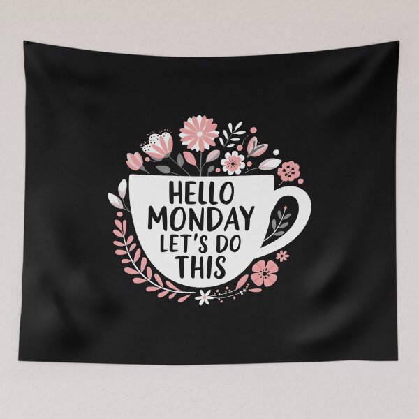 Item preview, Hello Monday Let's Do This designed and sold by PlanetMarker.