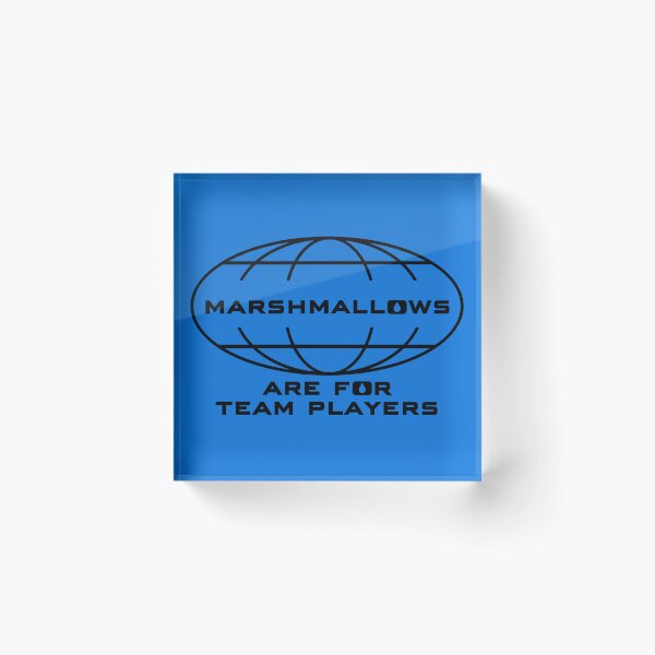 Item preview, Marshmallows are for team players designed and sold by Sturdust.