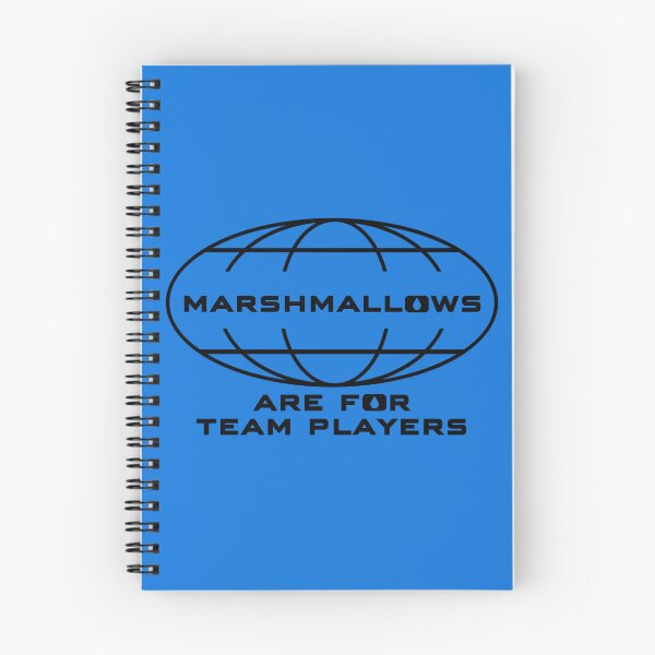 Item preview, Marshmallows are for team players designed and sold by Sturdust.