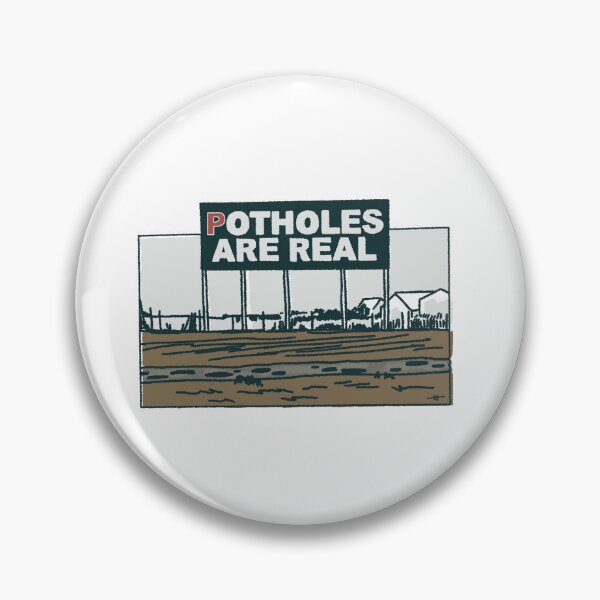 Item preview, Potholes Are Real designed and sold by thmadethis.