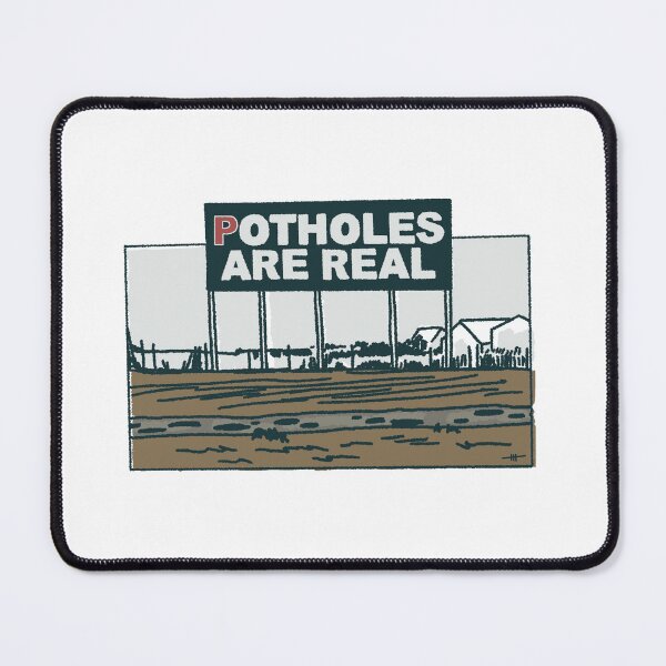 Item preview, Potholes Are Real designed and sold by thmadethis.