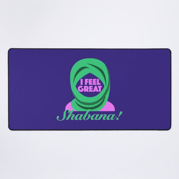 Item preview, I feel great Shabana!  designed and sold by impixel.