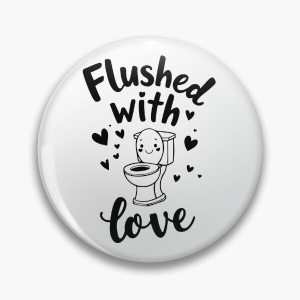 Item preview, Flushed with Love designed and sold by CircaSassy.