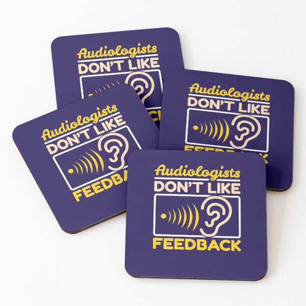 Item preview, Audiologists Don't Like Feedback Audiology designed and sold by jaygo.