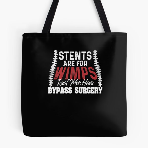 Item preview, Stents Are For Wimps Real Men Have Bypass Open Heart Surgery designed and sold by Dressed For  Duty.