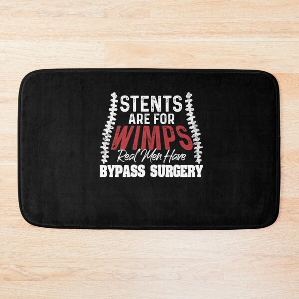 Item preview, Stents Are For Wimps Real Men Have Bypass Open Heart Surgery designed and sold by Dressed For  Duty.
