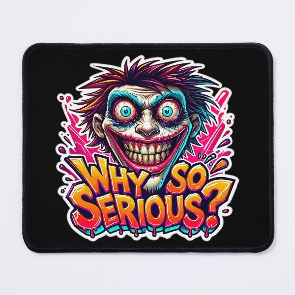 Item preview, Why So Serious? designed and sold by LUWAKKA.
