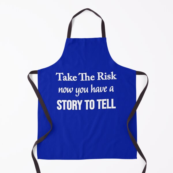 Item preview, "Take the risk: now you have a story to tell" Motivational saying design designed and sold by TR_fairydesigns.