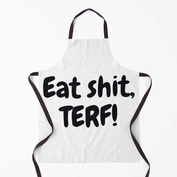 Item preview, Eat Shit, Terf! Trans Rights designed and sold by MAGGDDigital.