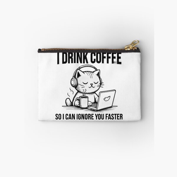 Item preview, I drink coffee so I can ignore you faster designed and sold by Tees16.