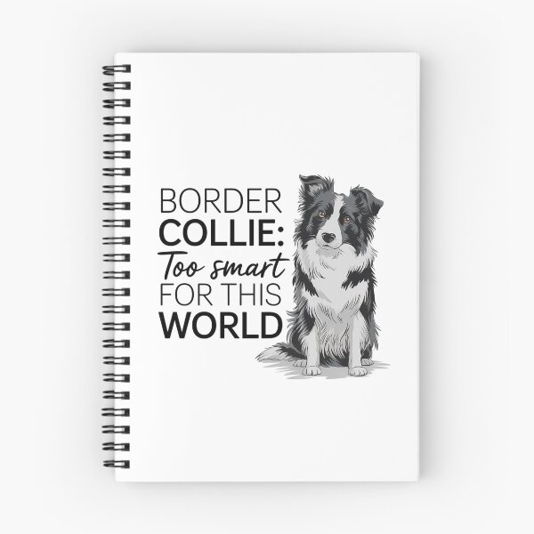 Item preview, Border Collie: too smart for this world designed and sold by MagicWander.