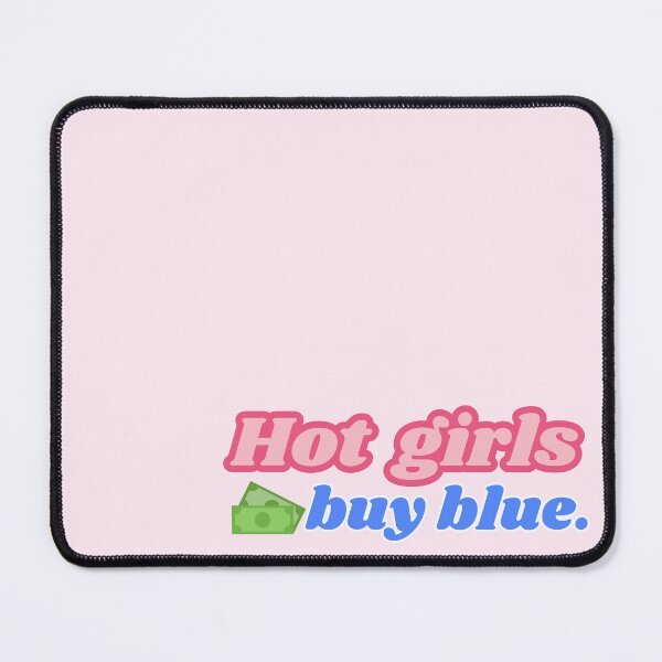 Item preview, Hot Girls Buy Blue! Support Democracy! designed and sold by violettebubble.