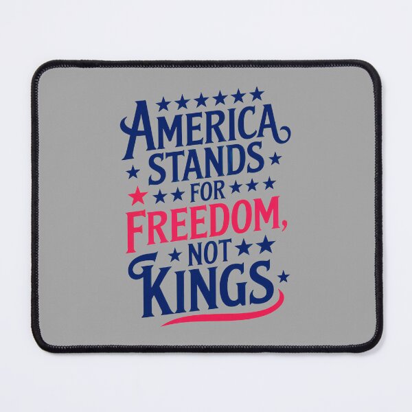 Item preview, America Stands For Freedom, Not Kings: Liberty For All designed and sold by elynne9.