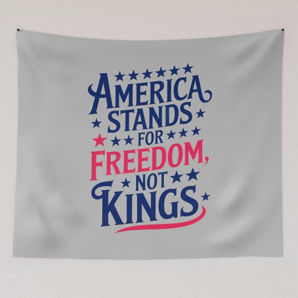 Item preview, America Stands For Freedom, Not Kings: Liberty For All designed and sold by elynne9.