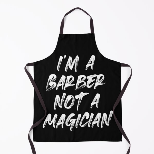 Item preview, I'M A BARBER, NOT A MAGICIAN designed and sold by Monochromaniaus.