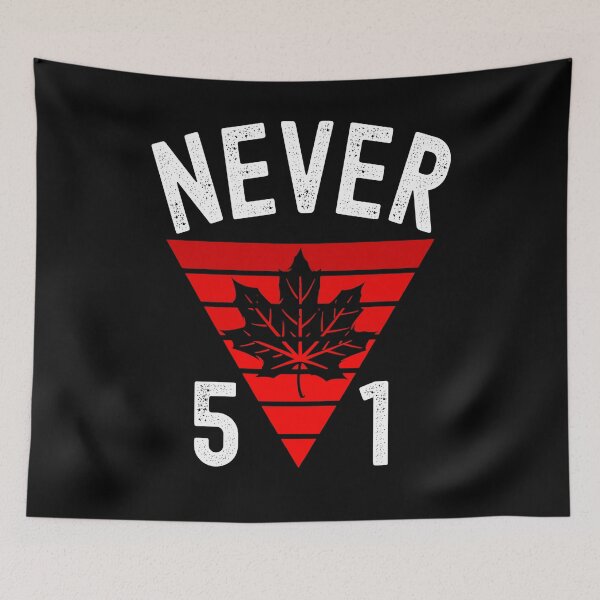 Item preview, Never 51st State Canada Flag designed and sold by tigger shop.
