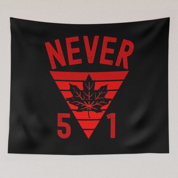 Item preview, Never 51st State Canada Flag designed and sold by tigger shop.