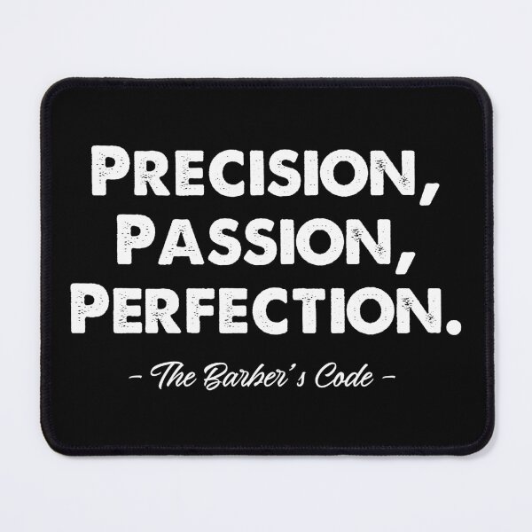 Item preview, PRECISION, PASSION, PERFECTION – THE BARBER'S CODE designed and sold by Monochromaniaus.