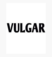 vulgar tshirt Photographic Print