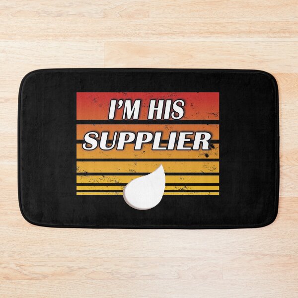 Item preview, I'm his supplier (orange distressed) designed and sold by WordyDreams.