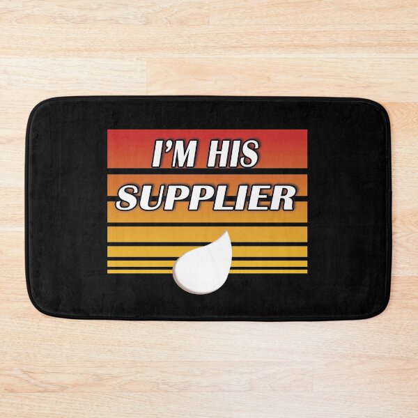 Item preview, I'm his supplier (orange) designed and sold by WordyDreams.