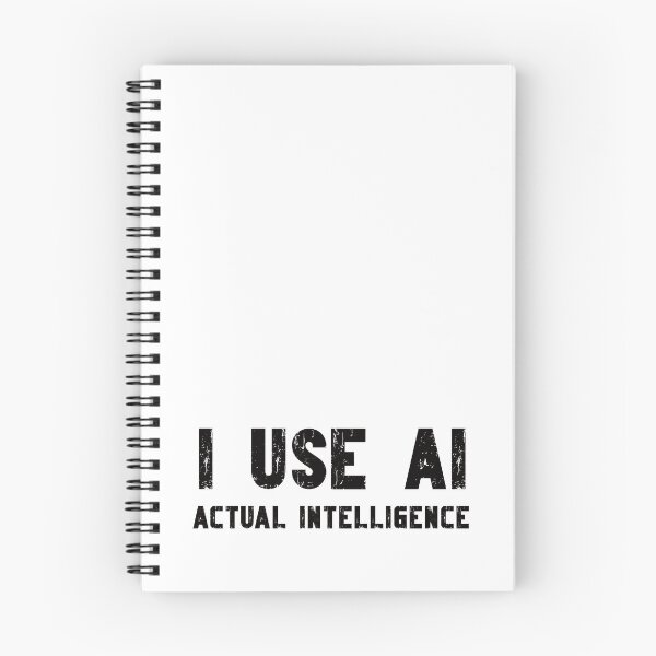 Item preview, Copy of I use AI Actual Intelligence funny AI phrase designed and sold by Positivet21.