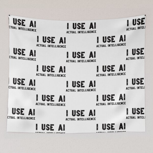 Item preview, Copy of I use AI Actual Intelligence funny AI phrase designed and sold by Positivet21.