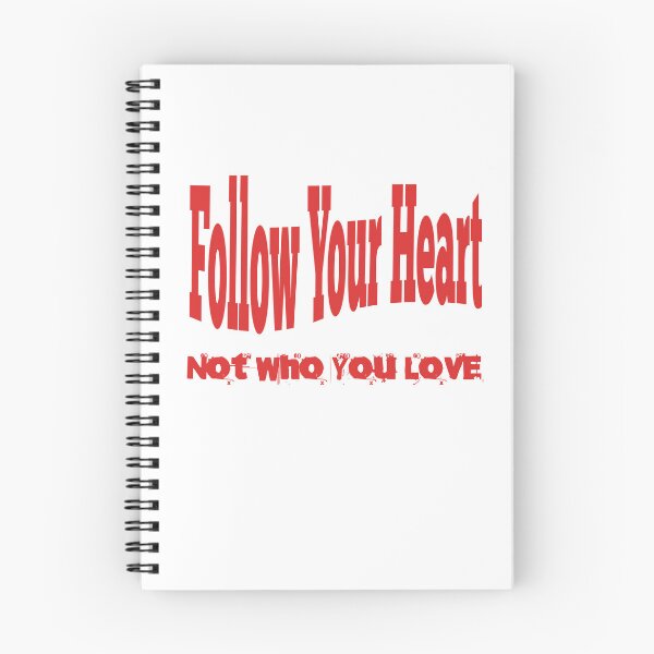 Item preview, Follow Your Heart Not Who You Love designed and sold by Veliprintdesign.