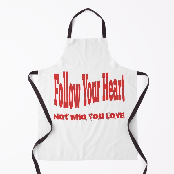Item preview, Follow Your Heart Not Who You Love designed and sold by Veliprintdesign.