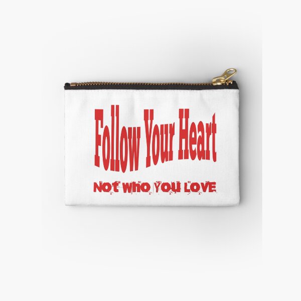 Item preview, Follow Your Heart Not Who You Love designed and sold by Veliprintdesign.