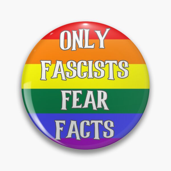 Item preview, Only Fascists Fear Facts (Rainbow Pride Flag) designed and sold by Morgan Le Fen is Decaying.