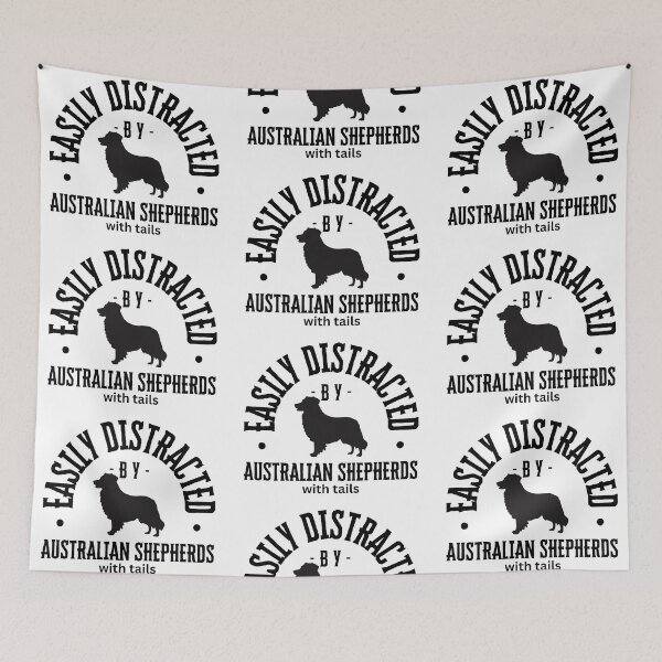Item preview, Easily Distracted by Australian Shepherds with Tails Aussie Dog designed and sold by AussieMomma.