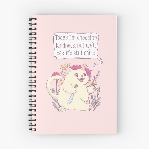 Item preview, Cute Cat Holding Flower and Knife with ‘Today I Choose Kindness But We’ll See… It’s Still Early’ Quote designed and sold by Jess.a.creates.